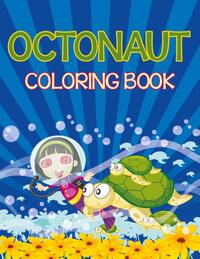 Octonauts Coloring Book (Sea Creatures Edition)