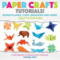 Paper Crafts Tutorials