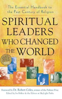 Spiritual Leaders Who Changed the World