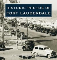 Historic Photos of Fort Lauderdale