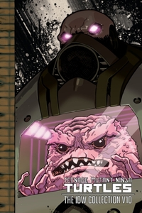 Teenage Mutant Ninja Turtles: The IDW Collection Volume 10
