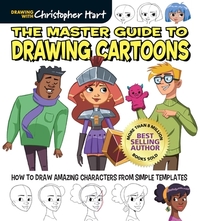 The Master Guide to Drawing Cartoons