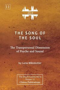 The Song of the Soul [ZLS Edition]