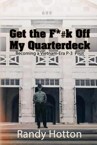 Get the F*#k Off My Quarterdeck
