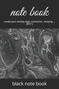 note book: create your activity days, memories, shoping ...(8X11)