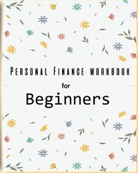 Personal Finance Workbook for Beginners