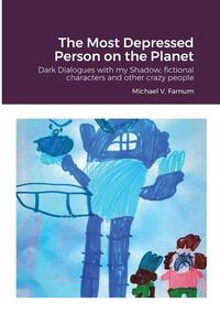 The Most Depressed Person on the Planet