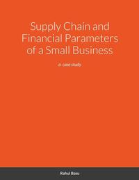 Supply Chain and Financial Parameters of a Small Business