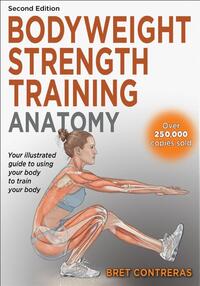 Bodyweight Strength Training Anatomy