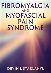 Fibromyalgia and Myofascial Pain Syndrome