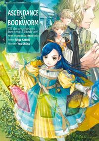 Ascendance of a Bookworm: Part 5 Volume 5 (Light Novel)