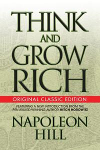 Think and Grow Rich (Original Classic)