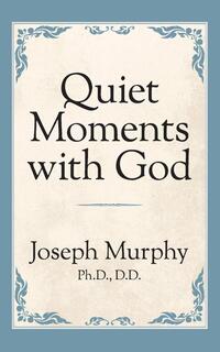 Quiet Moments with God