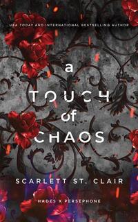 St Clair, S: TOUCH OF CHAOS