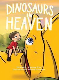 Foor, K: Dinosaurs In Heaven