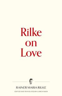 Rilke on Love