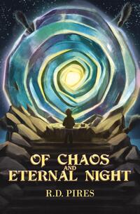 Of Chaos and Eternal Night