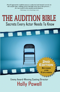 The Audition Bible: Secrets Every Actor Needs to Know