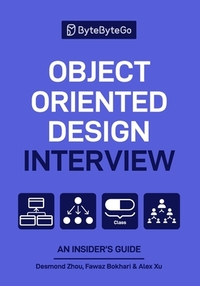 Object Oriented Design Interview: An Insider's Guide