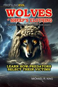 Wolves in Sheep's Clothing