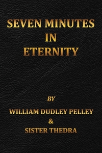 Seven Minutes in Eternity