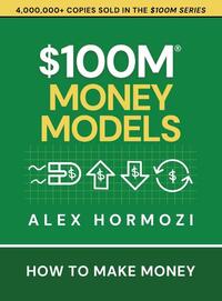 $100M Money Models