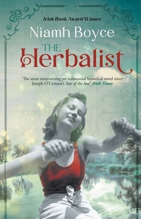 The Herbalist: A moving historical novel inspired by true events in 1930's Ireland