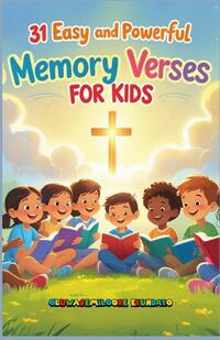 31 Easy And Powerful Memory Verses For Kids
