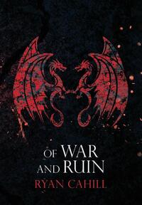 Of War and Ruin