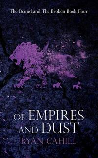 Of Empires and Dust