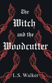 The Witch and the Woodcutter