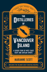 The Distilleries of Vancouver Island
