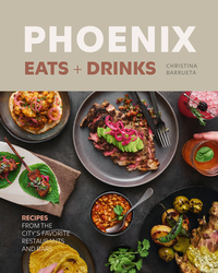 Phoenix Eats + Drinks