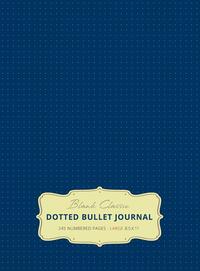 Large 8.5 x 11 Dotted Bullet Journal (Royal Blue #8) Hardcover - 245 Numbered Pages
