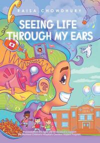 Seeing Life Through My Ears