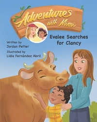 Adventures with Mimi: Evalee Searches for Clancy