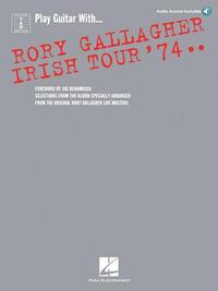 Play Guitar With... Rory Gallagher - Irish Tour '74 (Book/Audio Download)