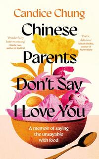 Chinese Parents Don't Say I Love You
