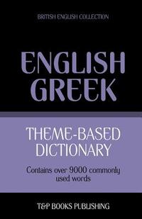 Theme-based dictionary British English-Greek - 9000 words