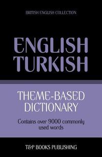 Theme-based dictionary British English-Turkish - 9000 words