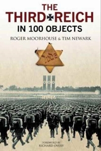 The Third Reich in 100 Objects