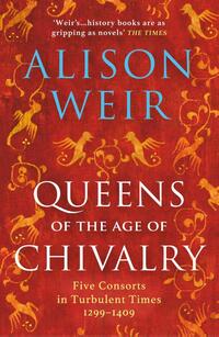Queens of the Age of Chivalry