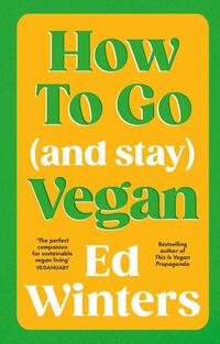 How to Go (and Stay) Vegan
