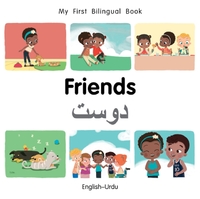 My First Bilingual Book–Friends (English–Urdu)