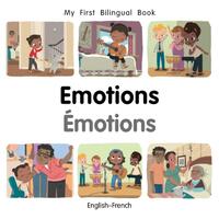 My First Bilingual BookEmotions (EnglishFrench)