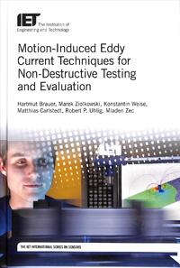 Motion-Induced Eddy Current Techniques for Non-Destructive Testing and Evaluation