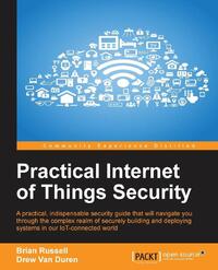 Practical Internet of Things Security