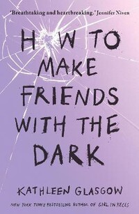 How to Make Friends with the Dark
