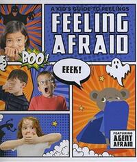 Feeling Afraid