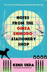 Notes from the Ginza Shihodo Stationery Shop
